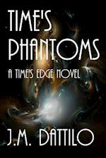 Time's Phantoms