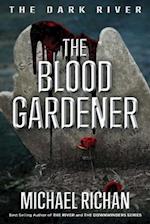 The Blood Gardener