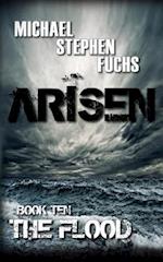 Arisen, Book Ten - The Flood