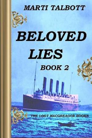 Beloved Lies, Book 2