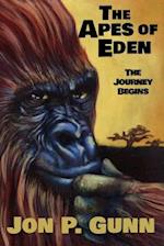 The Apes of Eden - The Journey Begins