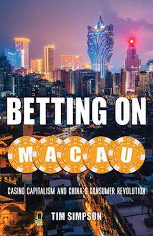 Betting on Macau