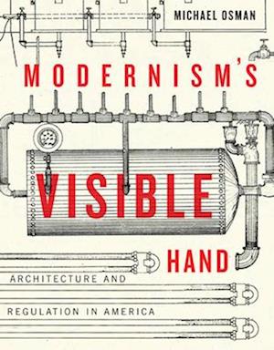 Modernism's Visible Hand