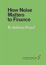 How Noise Matters to Finance