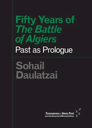 Fifty Years of "The Battle of Algiers"