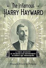 The Infamous Harry Hayward