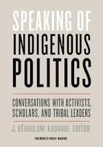 Speaking of Indigenous Politics
