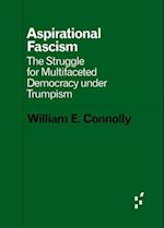 Aspirational Fascism