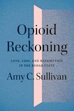 Opioid Reckoning