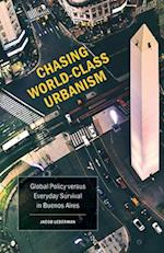 Chasing World-Class Urbanism