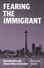 Fearing the Immigrant