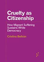 Cruelty as Citizenship
