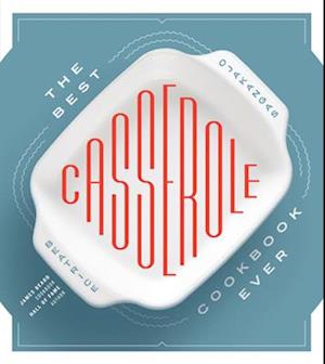 The Best Casserole Cookbook Ever