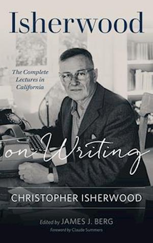 The Isherwood on Writing