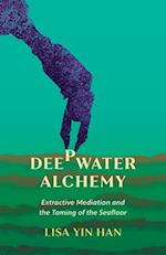 Deepwater Alchemy