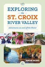Exploring the St. Croix River Valley