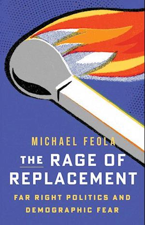 The Rage of Replacement