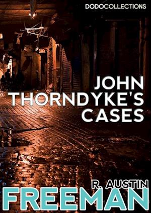 John Thorndyke's Cases