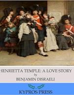 Henrietta Temple: A Love Story