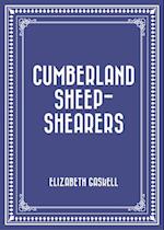 Cumberland Sheep-Shearers