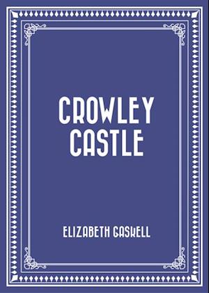 Crowley Castle