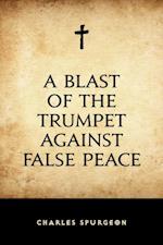Blast of the Trumpet Against False Peace