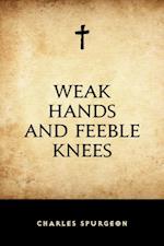 Weak Hands and Feeble Knees