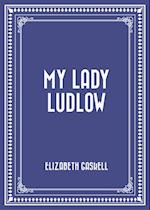 My Lady Ludlow