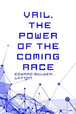 Vril, The Power of the Coming Race