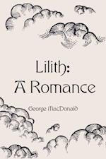 Lilith: A Romance