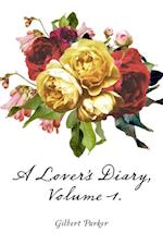 Lover's Diary, Volume 1.