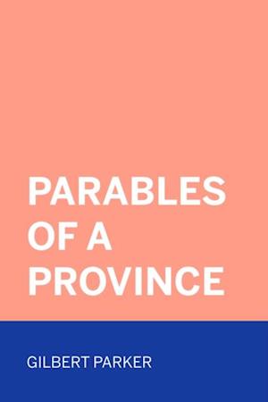 Parables of a Province