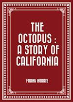 Octopus : A Story of California