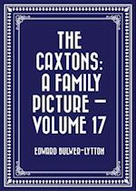 Caxtons: A Family Picture - Volume 17