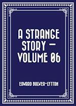 Strange Story - Volume 06