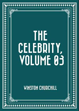 Celebrity, Volume 03