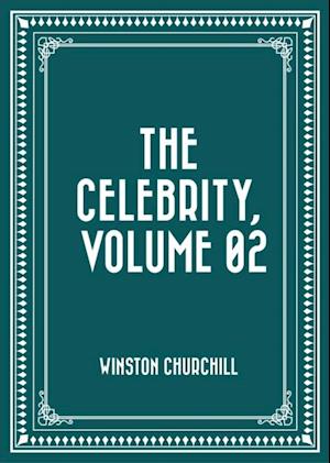 Celebrity, Volume 02