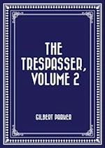 Trespasser, Volume 2