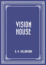 Vision House
