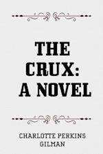Crux: A Novel