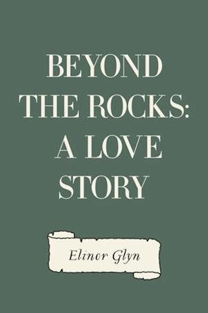 Beyond The Rocks: A Love Story