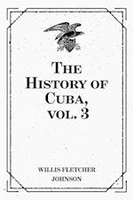 History of Cuba, vol. 3