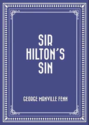 Sir Hilton's Sin