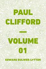 Paul Clifford - Volume 01