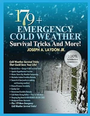 179+ Emergency Cold Weather Survival Tricks and More!