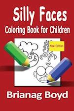 Silly Faces Coloring Book for Children