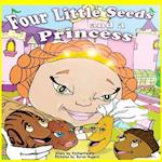 Four Little Seeds and a Princess