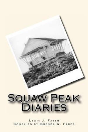 Squaw Peak Diaries