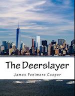 The Deerslayer