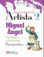 Artista Miguel Angel-Modelado y Proporciones